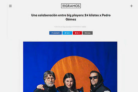 Pedro Gómez x 24 Kilates en 25 gramos